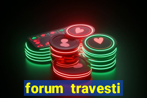 forum travesti porto alegre